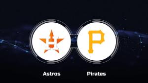 Astros vs. Pirates: Betting Preview for July 31