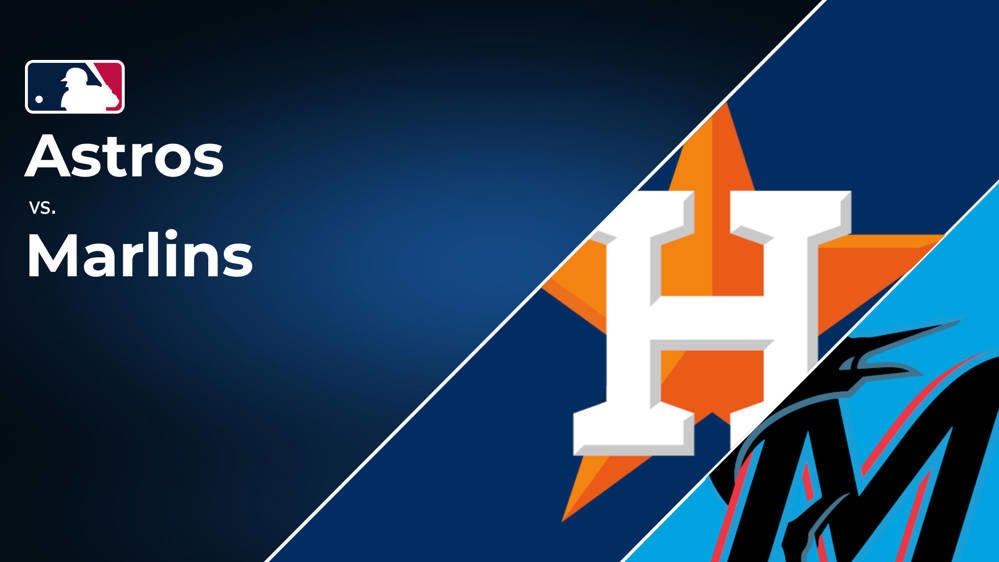 How to Watch the Astros vs. Marlins Game: Streaming & TV Channel Info for July 10