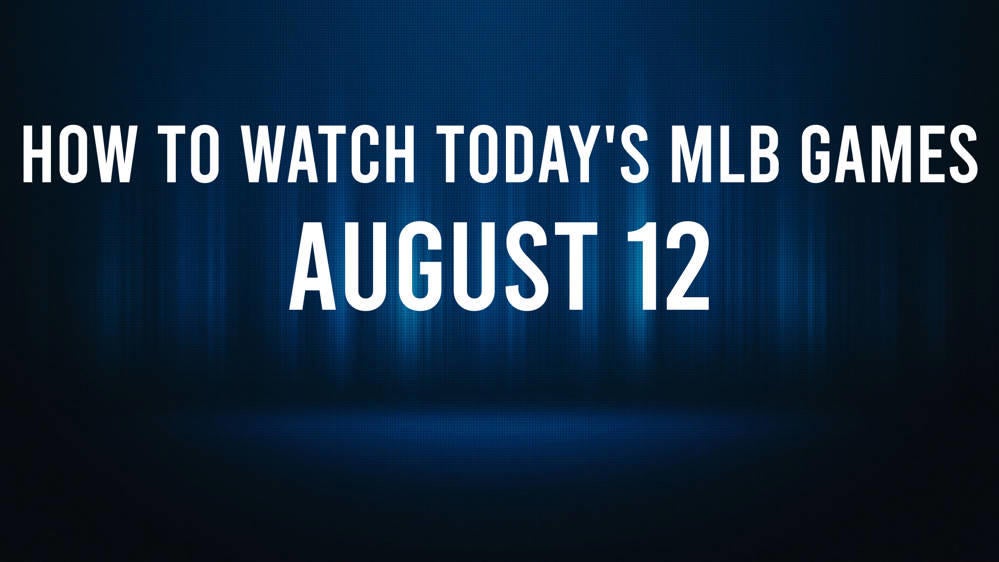 How to watch MLB baseball on Monday, August 12: TV channel, live streaming, start times – American Press