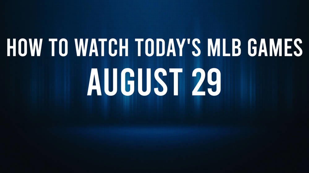 How to Watch MLB Baseball on Thursday, August 29: TV Channel, Live Streaming, Start Times