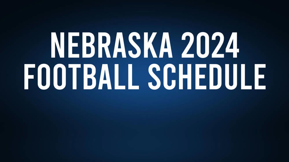 Nebraska 2024 Football Schedule, Record, Results American Press