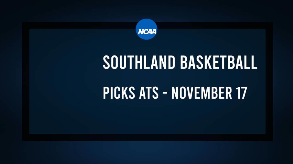 College Basketball Picks Against the Spread: Southland Games Today, November 17