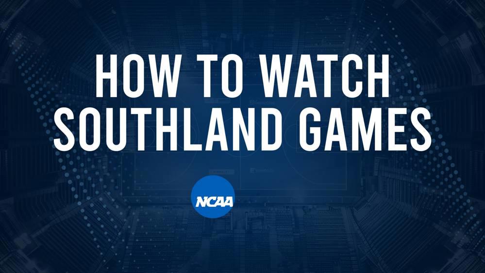 How to Watch Southland College Basketball Games - Friday, November 15