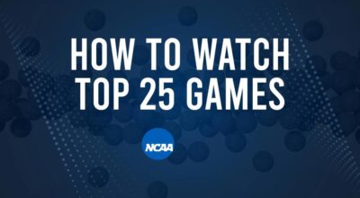 How to Watch Top 25 College Basketball Games - Saturday, November 9