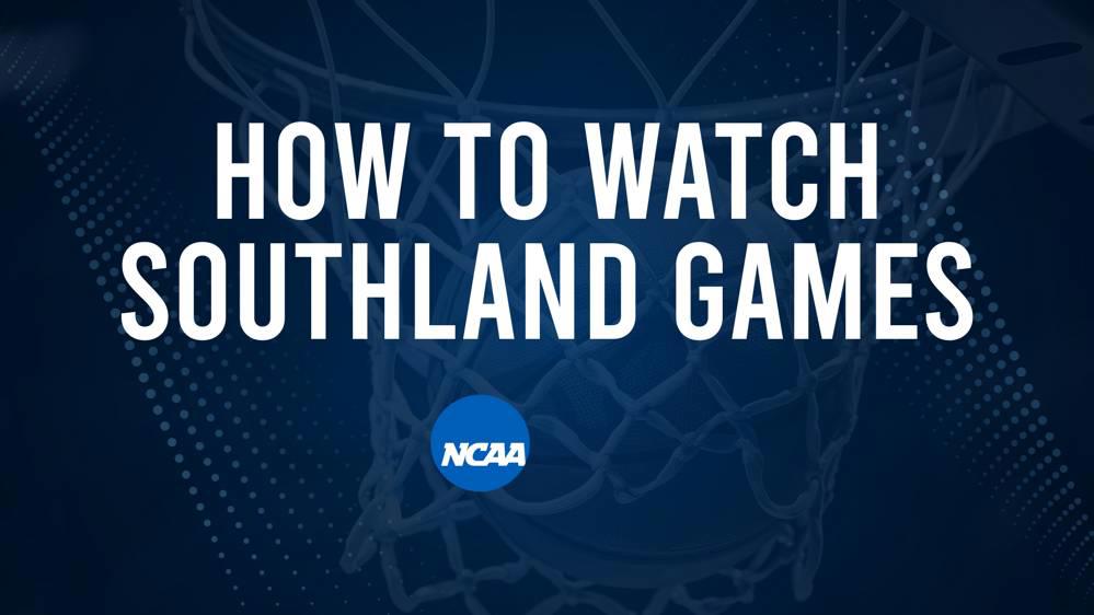 How to Watch Southland College Basketball Games - Sunday, December 29