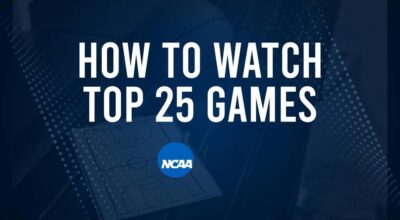 How to Watch Top 25 College Basketball Games - Saturday, December 28